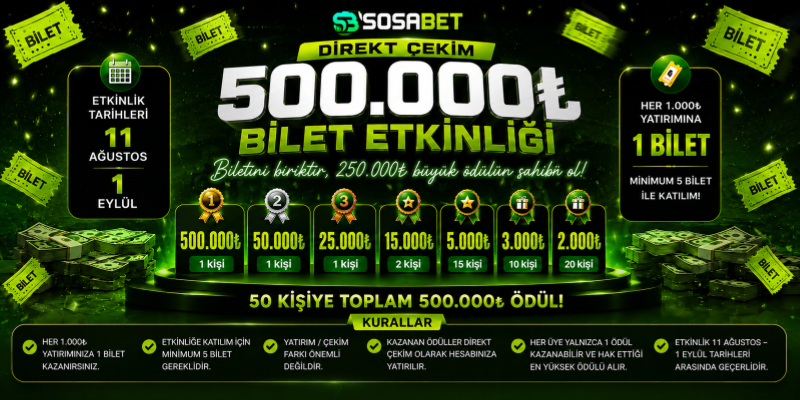 500.000₺ Direkt Çekim Bilet Etkinliği